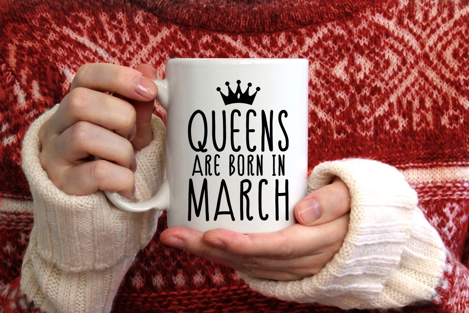 Personalised white mug with Queens Are Born In March design, custom gift mug.